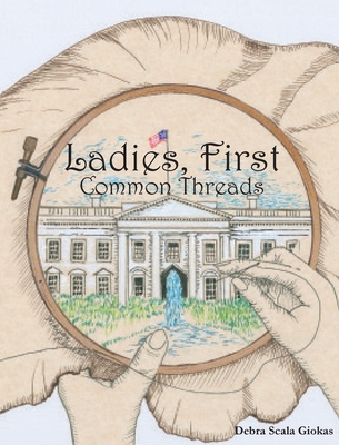 Ladies, First: Common Threads Cover Image