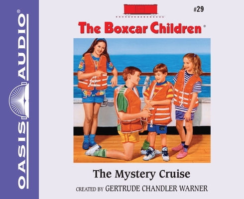 The Mystery Cruise (The Boxcar Children Mysteries #29) By Gertrude Chandler Warner, Tim Gregory (Narrator) Cover Image