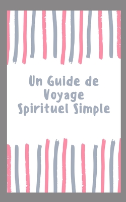 guide voyage spirituel