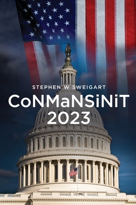 CoNMaNSiNiT 2023 By Stephen W. Sweigart Cover Image