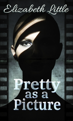 Cover for Pretty as a Picture