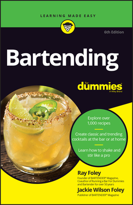 Bartending for Dummies By Ray Foley, Jackie Wilson Foley Cover Image
