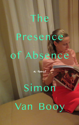 The Presence of Absence By Van Booy Cover Image