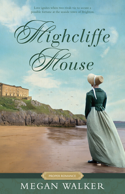 Highcliffe House (Proper Romance Regency) Cover Image