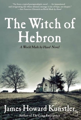 The Witch Of Hebron World Made By Hand Novels Paperback Bear Pond Books Of Montpelier