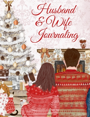 Husband & Wife Journaling: 45th Wedding Anniversary Gifts - Love Book Fill In The Blank - Paperback Journal Book To Write In Reasons Why I Love Y By Scarlette Heart Cover Image