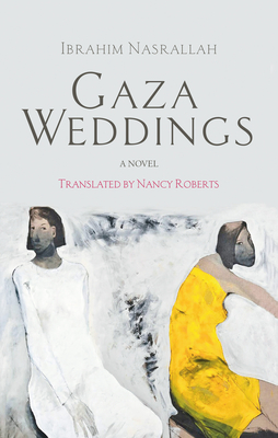 Gaza Weddings (Hoopoe Fiction) Cover Image