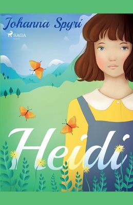 Heidi By Johanna Spyri Cover Image