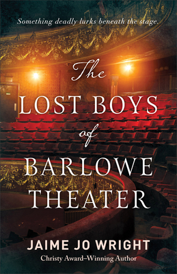 The Lost Boys of Barlowe Theater Cover Image