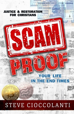 Scam Proof Your Life in the End Times: Justice & Restoration for Christians Cover Image