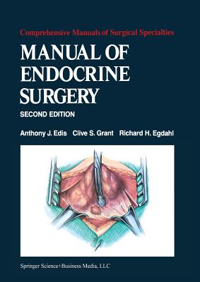 Manual of Endocrine Surgery (Comprehensive Manuals of Surgical Specialties) Cover Image