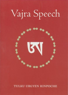 Vajra Speech: Pith Instructions for the Dzogchen Yogi Cover Image