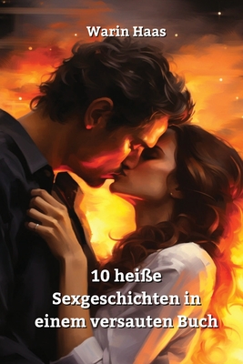10 heiße Sexgeschichten in einem versauten Buch Cover Image