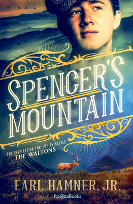 Spencer's Mountain: The Family that Inspired the TV Series The Waltons Cover Image