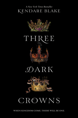 Three Dark Crowns By Kendare Blake Cover Image