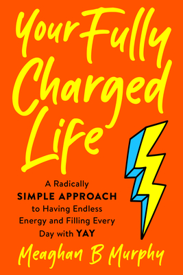 Cover for Your Fully Charged Life
