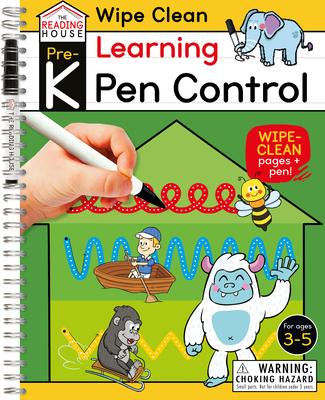 Learning Pen Control (Pre-K Wipe Clean Workbook): Preschool Wipe Off Activity Workbook, Ages 3-5, Letter Tracing, Number and Shape Formation, Learning to Write, Writing and Handwriting Practice (The Reading House) Cover Image