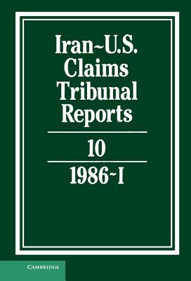 Iran-U.S. Claims Tribunal Reports By M. E. Macglashan (Editor) Cover Image