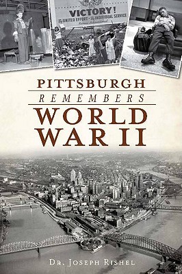 Pittsburgh Remembers World War II (Military) Cover Image