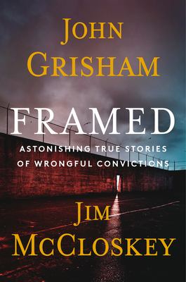 Framed: Astonishing True Stories of Wrongful Convictions Cover Image