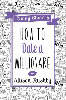 Cover for How to Date a Millionaire