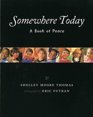 Cover for Somewhere Today: A Book of Peace