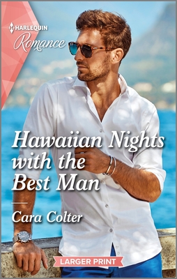 Hawaiian Nights with the Best Man By Cara Colter Cover Image