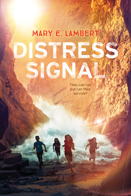 Distress Signal By Mary E. Lambert Cover Image