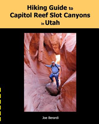 Capitol reef hotsell slot canyons