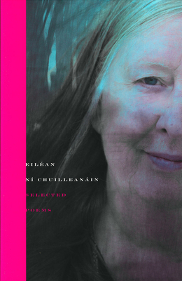 Selected Poems | Eiléan Ní Chuilleanáin