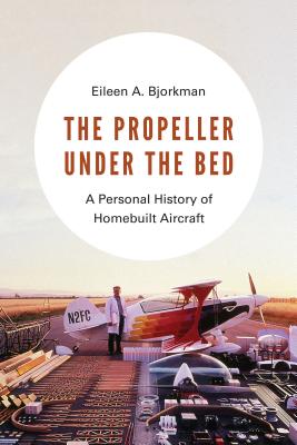 Cover for The Propeller Under the Bed