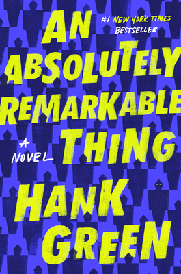 Cover for An Absolutely Remarkable Thing