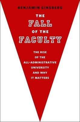 Cover for The Fall of the Faculty
