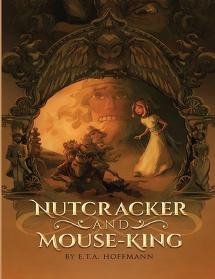 The Nutcracker and the Mouse King