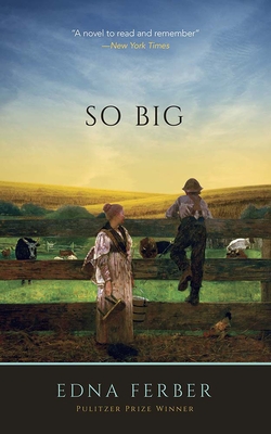 So Big By Edna Ferber Cover Image