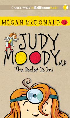 Judy Moody, M.D. By Megan McDonald, Barbara Rosenblat (Read by) Cover Image