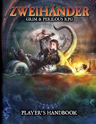 ZWEIHANDER RPG: Player's Handbook Cover Image