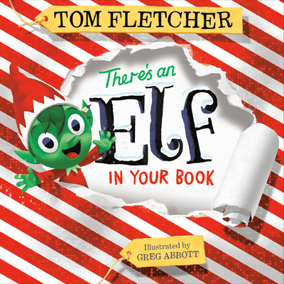 There's an Elf in Your Book: An Interactive Christmas Book for Kids and Toddlers (Who's In Your Book?) Cover Image