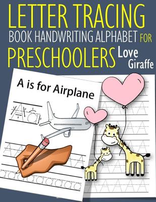 Letter Tracing Book Handwriting Alphabet for Preschoolers Love