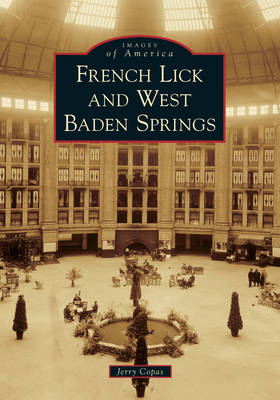 French Lick and West Baden Springs Cover Image