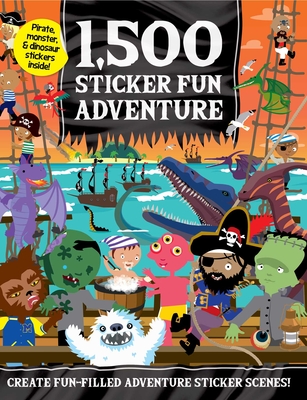 1,500 Sticker Fun Adventure Cover Image