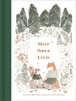 More Than a Little By M. H. Clark, Cecile Metzger (Illustrator) Cover Image