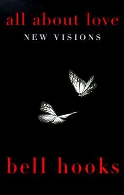 All About Love: New Visions (Love Song to the Nation #1)