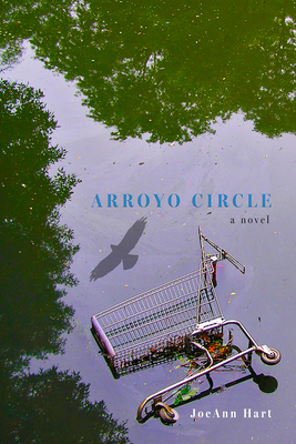 Arroyo Circle: A Novel Cover Image