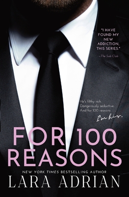 Cover for For 100 Reasons: A Steamy Billionaire Romance