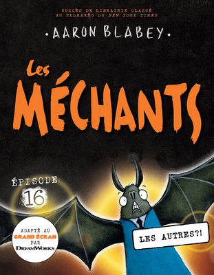 Les Méchants N° 16 - Les Autres?! (Bad Guys #16)