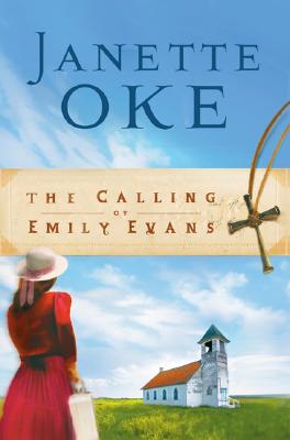 The Calling of Emily Evans (Women of the West)