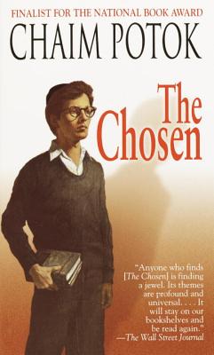 The Chosen: A Novel By Chaim Potok Cover Image