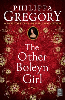 The Other Boleyn Girl (The Plantagenet and Tudor Novels) By Philippa Gregory Cover Image