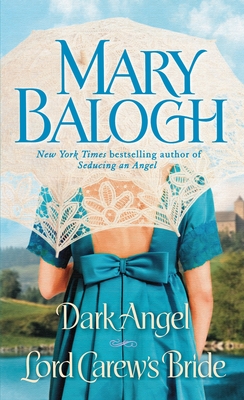 Dark Angel/Lord Carew's Bride: Two Novels in One Volume Cover Image